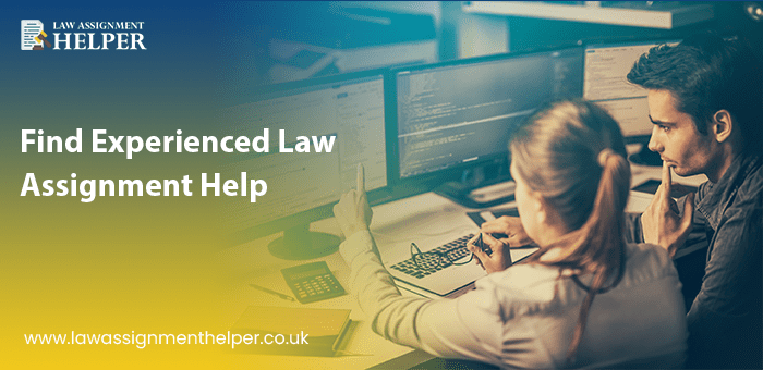 Where can I find reliable and experienced law assignment help to assist me with my academic tasks?